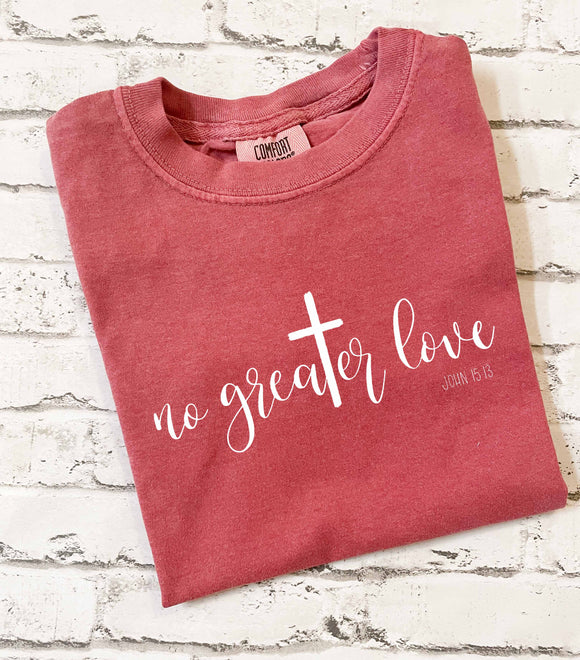 No Greater Love Short Sleeve Tee