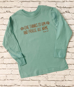 Psalm 100:4 Long Sleeve Tee