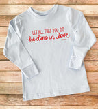 Be Done in Love Tee
