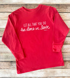 Be Done in Love Tee